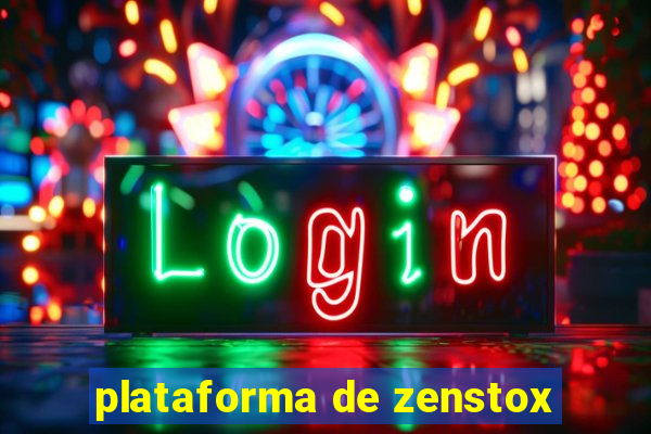 plataforma de zenstox